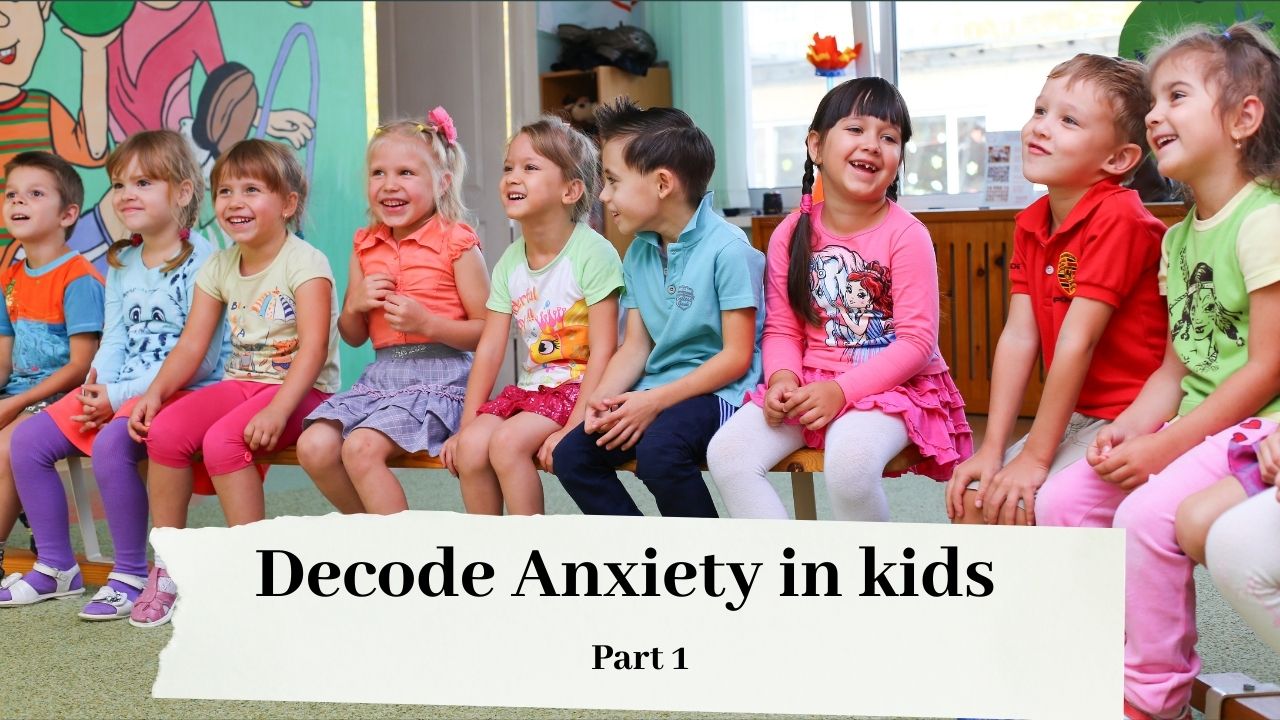 Anxiety in kids